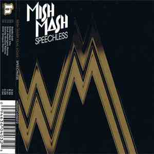 Mish Mash  - Speechless