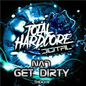 NA7 - Get Dirty