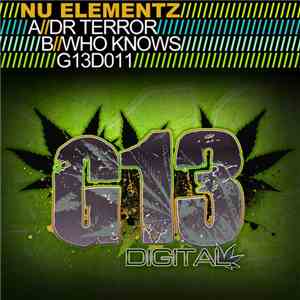 Nu Elementz - Dr Terror / Who Knows