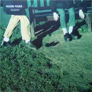 Passion Pusher - Aquarium