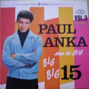Paul Anka - Paul Anka Sings His Big Big Big 15 Vol.3