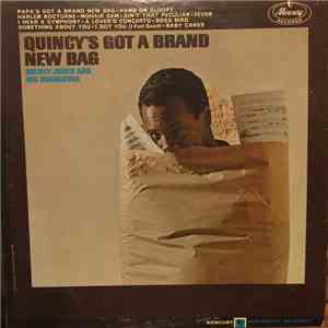 Quincy Jones And His Orchestra - Quincy's Got A Brand New Bag