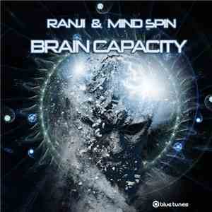 Ranji & Mind Spin - Brain Capacity