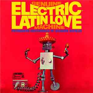 Richard Hayman - Genuine Electric Latin Love Machine