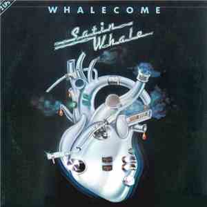 Satin Whale - Whalecome