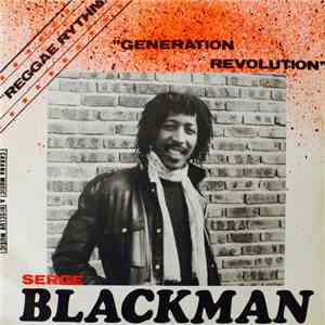 Serge Blackman - Generation Revolution