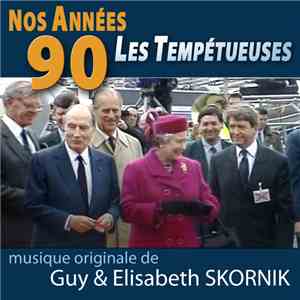 Skornik & Skornik - Nos Annees 90, Les Tempetueuses - Original Score