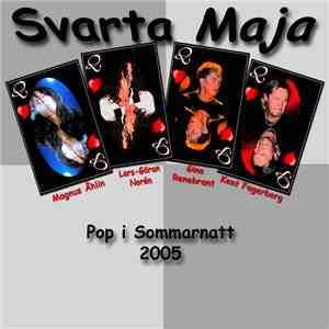Svarta Maja - Pop i Sommarnatt 2005