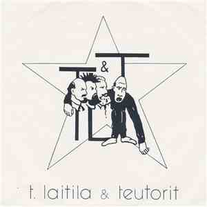 T. Laitila & Teutorit - Nainen Vai Auto, Rakkaus Vai Raha?
