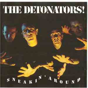 The Detonators  - Sneakin' Around