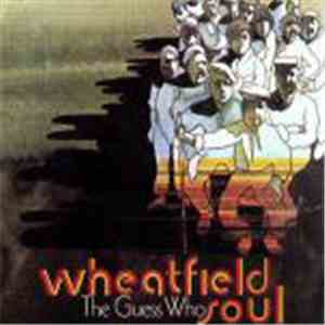 The Guess Who - Wheatfield Soul