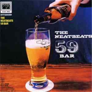 The Neatbeats - 59 Bar