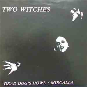 Two Witches - Dead Dog's Howl