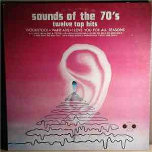 Unknown Artist - Sounds Of The 70's: Twelve Top Hits