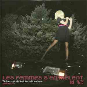 Various - Les Femmes S'En Mêlent #12