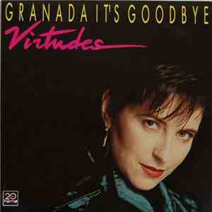 Virtudes - Granada It's Goodbye