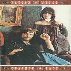Waylon And Jessi - Leather And Lace