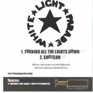 White Light Parade - Turning All The Lights Down / Shotgun