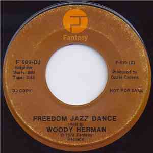 Woody Herman - The First Thing I Do / Freedom Jazz Dance
