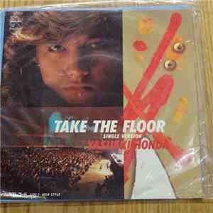 Yasuaki Honda - Take The Floor (Single Version)