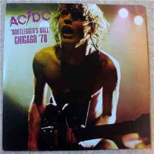 AC/DC - Bootlegger's Ball, Chicago '78