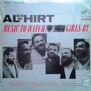 Al (He's The King) Hirt - Music To Watch Girls By