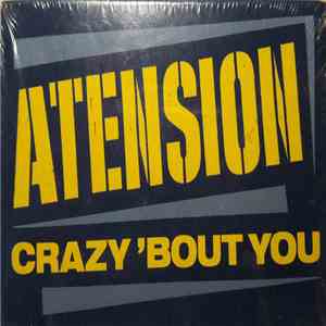 Atension - Crazy 'Bout You