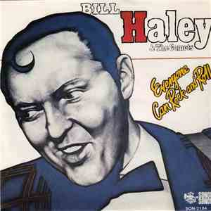 Bill Haley & The Comets - Everyone Can Rock And Roll