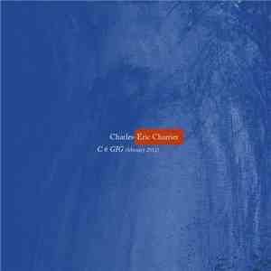 Charles-Eric Charrier - C 6 GIG (February 2012)