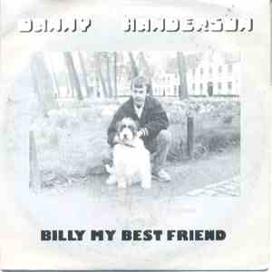 Danny Handerson - Billy My Best Friend