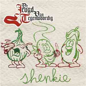 De Jeugd Van Tegenwoordig  - Shenkie