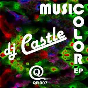 DJ Castle - Music Color EP