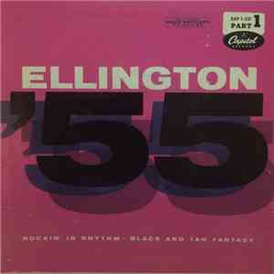 Duke Ellington And His Famous Orchestra - Ellington '55, Part 1