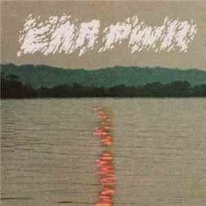 Ear Pwr - Ear Pwr