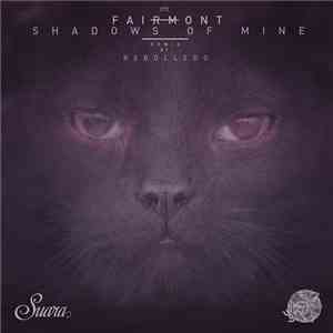 Fairmont - Shadows Of Mine EP