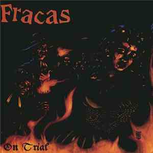 Fracas  - On Trial