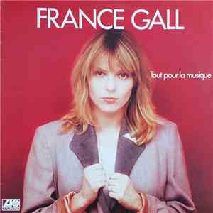 France Gall - Tout Pour La Musique