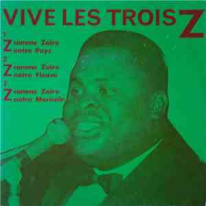 Gerard Madiata - Vive Les Trois Z