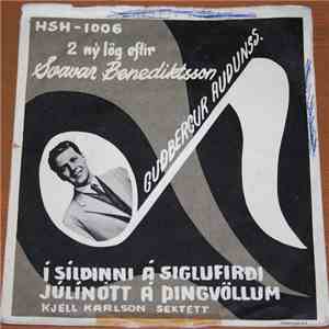 Guðbergur Auðunsson With Hljómsveit Kjell Karlsen - Júlínótt Á Þingvöllum / Í Síldinni Á Siglufirði