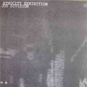 Joy Division - Atrocity Exhibition
