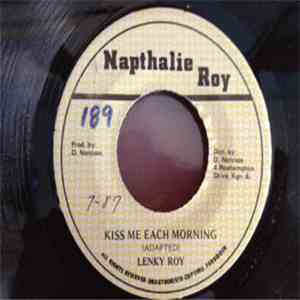 Lenky Roy - Kiss Me Each Morning