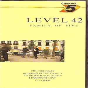Level 42 - Family Of Five