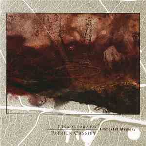 Lisa Gerrard & Patrick Cassidy - Immortal Memory