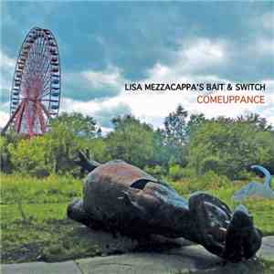 Lisa Mezzacappa's Bait & Switch - Comeuppance