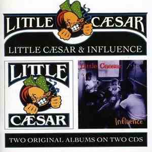 Little Caesar  - Little Caesar & Influence