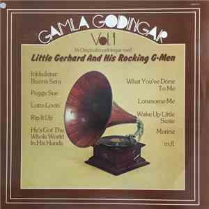 Little Gerhard And His Rocking G-Men - Gamla Godingar Vol. 1