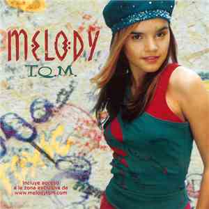 Melody - T.Q.M