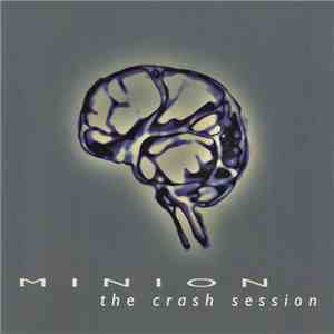 Minion  - The Crash Session