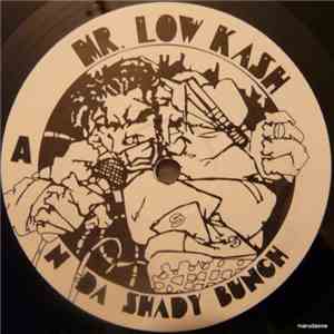 Mr. Low Kash 'N Da Shady Bunch - R.I.P.