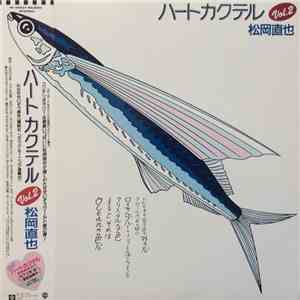 Naoya Matsuoka - Heart Cocktail Vol.2